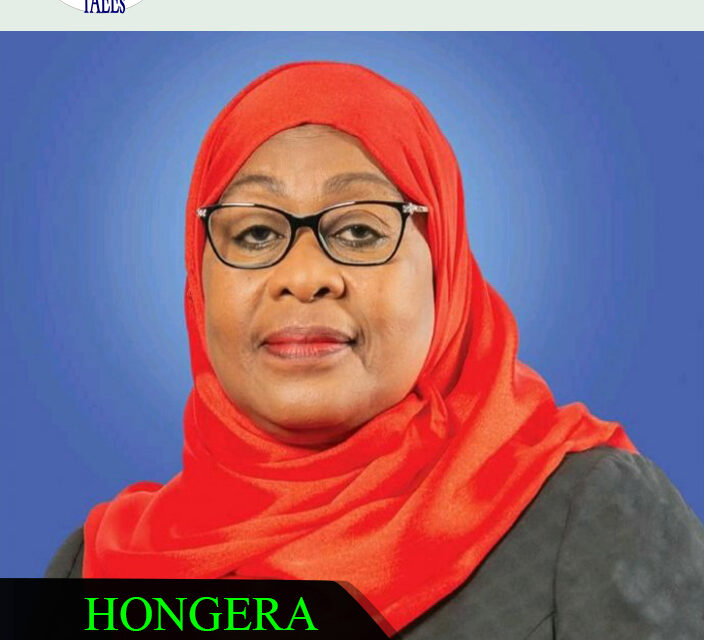 Hongera Mhe. Samia Suluhu Hassan – Rais wa Jamhuri ya Muungano wa Tanzania